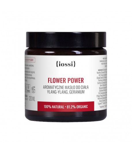 Flower Power. Aromatyczne masło do ciała. Ylang-ylang, geranium - iossi 120 ml